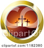 Poster, Art Print Of Three Crosses On Hills At Sunset On A Gold Icon