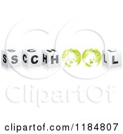 Poster, Art Print Of 3d Black And White Cubes And Green Globes Spelling School