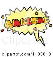Cartoon Of The Word Amazing In A Speaking Bubble Royalty Free Vector Illustration