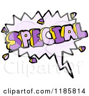 Cartoon Of The Word Special In A Speaking Bubble Royalty Free Vector Illustration
