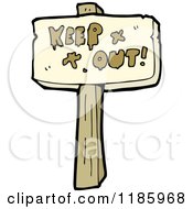 Poster, Art Print Of Wooden Sign With The Words Keep Out