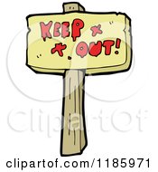 Poster, Art Print Of Wooden Sign With The Words Keep Out