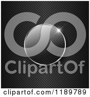 Clipart Of A 3d Glass Button Over Perforated Metal Royalty Free Vector Illustration