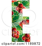 Poster, Art Print Of Christmas Holly And Berry Capital Letter E