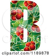 Christmas Holly And Berry Capital Letter B