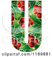 Christmas Holly And Berry Capital Letter U