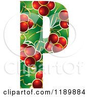 Christmas Holly And Berry Capital Letter P