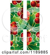 Poster, Art Print Of Christmas Holly And Berry Capital Letter H