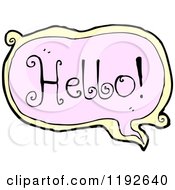 Cartoon Of A Speaking Bubble Of The Word Hello Royalty Free Vector Illustration