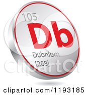 Poster, Art Print Of 3d Floating Round Red And Silver Dubnium Chemical Element Icon