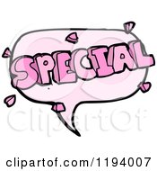 Cartoon Of A Speaking Bubble With The Word Special Royalty Free Vector Illustration by lineartestpilot