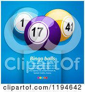 Poster, Art Print Of Three 3d Bingo Or Lottery Balls On Blue With Sample Text