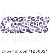 Clipart Of A Purple Polka Dot CHEER Royalty Free Vector Illustration