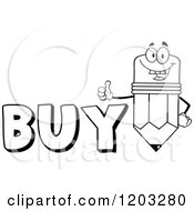 Cartoon Of A Black And White Pencil Mascot Holding A Thumb Up Over The Word BUY Royalty Free Vector Clipart