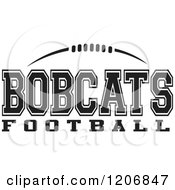 Clipart Of A Black And White American Football And BOBCATS Football Team Text Royalty Free Vector Illustration
