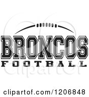 Clipart Of A Black And White American Football And BRONCOS Football Team Text Royalty Free Vector Illustration