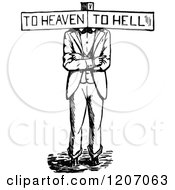 Clipart Of A Vintage Black And White Haven Or Hell Sign Man Royalty Free Vector Illustration
