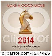Poster, Art Print Of Gold Chess Knight Piece With Make A Good Move 2014 In The Year Of The Horse Text