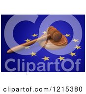 Poster, Art Print Of 3d Legal Gavel On A European Union Flag