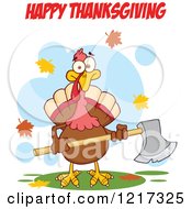 Clipart Of Happy Thanksgiving Text Over A Turkey Bird Holding An Axe Royalty Free Vector Illustration