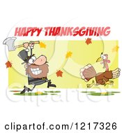 Poster, Art Print Of Happy Thanksgiving Text Over A Hungry Pilgrim Chasing A Turkey Bird With An Axe