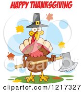 Clipart Of Happy Thanksgiving Text Over A Pilgrim Turkey Bird Holding An Axe Royalty Free Vector Illustration