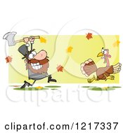 Poster, Art Print Of Hungry Pilgrim Chasing A Thanksgiving Turkey Bird With An Axe Over Leaves