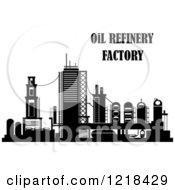 Black And White Oil Refinery Factory With Text