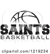 Clipart Of A Black And White Ball With SAINTS BASKETBALL Text Royalty Free Vector Illustration