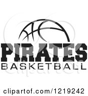 Clipart Of A Black And White Ball With PIRATES BASKETBALL Text Royalty Free Vector Illustration