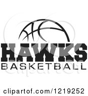 Poster, Art Print Of Black And White Ball With Hawks Basketball Text