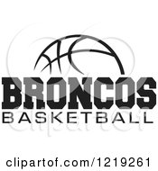 Clipart Of A Black And White Ball With BRONCOS BASKETBALL Text Royalty Free Vector Illustration