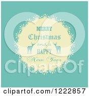 Clipart Of A Retro Merry Christmas And A Happy New Year Greeting With Reindeer Over Turquoise Royalty Free Vector Illustration