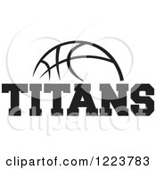 Poster, Art Print Of Black And White Basketball With Titans Text