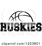 Poster, Art Print Of Black And White Basketball With Huskies Text