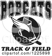Poster, Art Print Of Black And White Winged Shoe With Bobcats Team Track And Field Text