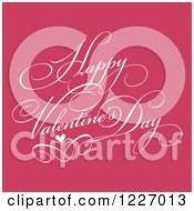 Clipart Of A White Happy Valentines Day Greeting Over Pink Royalty Free Vector Illustration