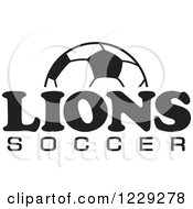 Poster, Art Print Of Black And White Ball And Lions Soccer Team Text