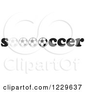 Poster, Art Print Of Grayscale Rolling Ball In The Word Soccer