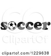 Black And White Ball In The Word Soccer