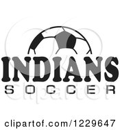 Poster, Art Print Of Black And White Ball And Indians Soccer Team Text
