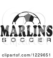 Clipart Of A Black And White Ball And MARLINS SOCCER Team Text Royalty Free Vector Illustration