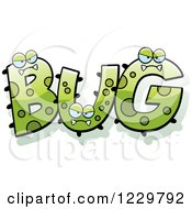 Clipart Of Green Monsters Forming The Word Bug Royalty Free Vector Illustration