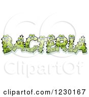 Clipart Of Green Monsters Forming The Word BACTERIA Royalty Free Vector Illustration