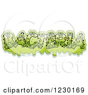 Clipart Of Slimy Green Monsters Forming The Word BACTERIA Royalty Free Vector Illustration