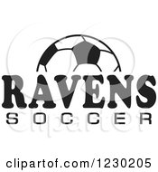 Clipart Of A Black And White Ball And RAVENS SOCCER Team Text Royalty Free Vector Illustration