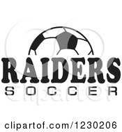 Clipart Of A Black And White Ball And RAIDERS SOCCER Team Text Royalty Free Vector Illustration