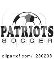 Clipart Of A Black And White Ball And PATRIOTS SOCCER Team Text Royalty Free Vector Illustration