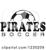 Clipart Of A Black And White Ball And PIRATES SOCCER Team Text Royalty Free Vector Illustration