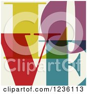 Poster, Art Print Of Colorful Letters Spelling Love On Beige